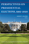 Perspectives on Presidential Elections, 1992–2020