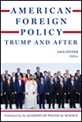 AMERICAN FOREIGN POLICY: Trump and After